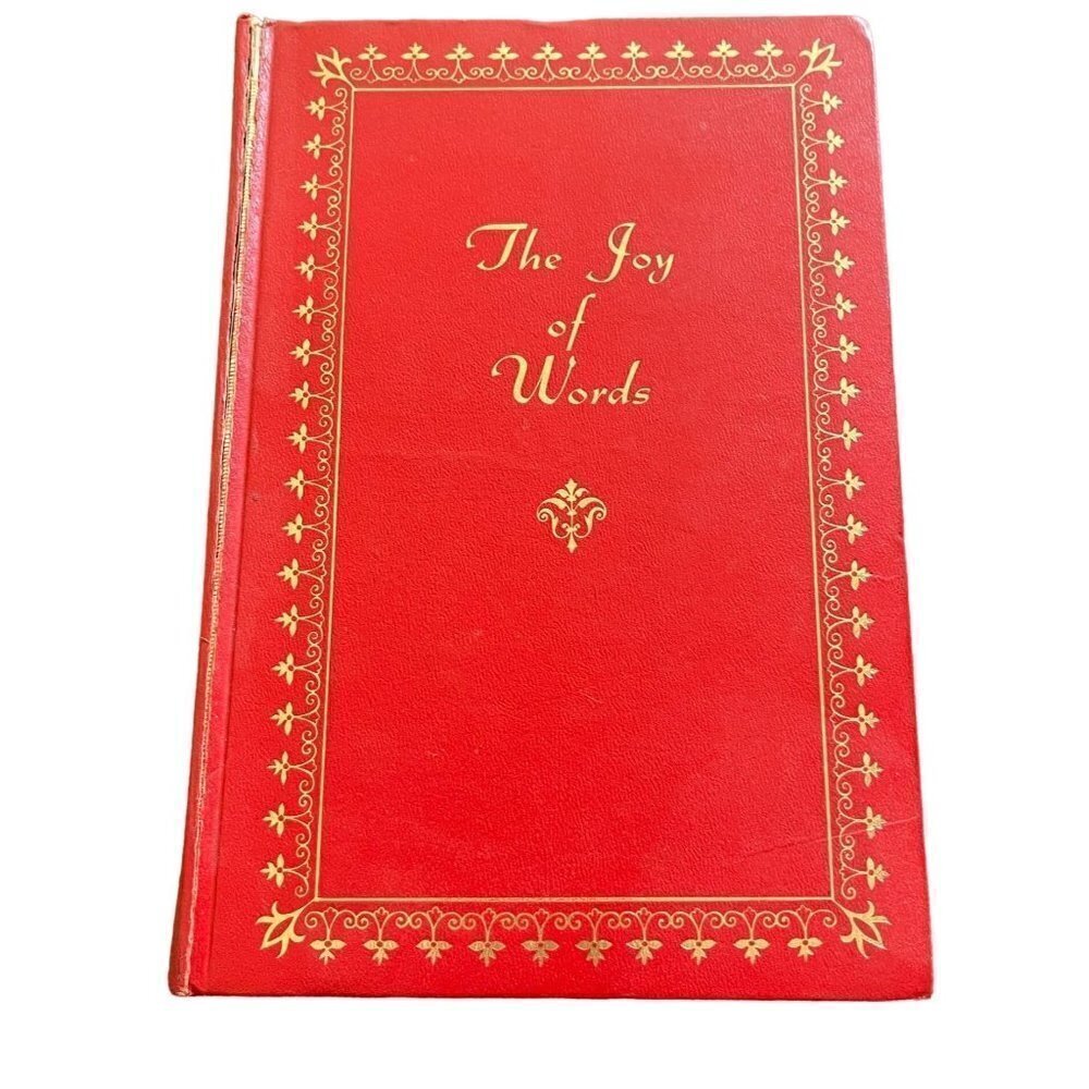 The Joy of Words Selections of Literature Hard Back Various Authors